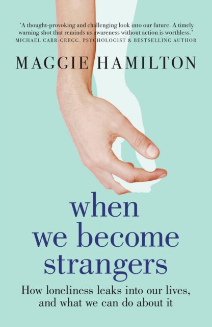 When We Become Strangers