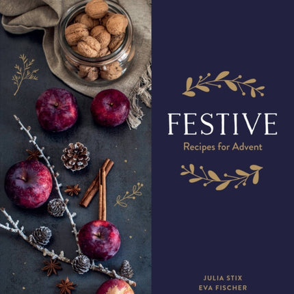 Festive: Recipes for Advent