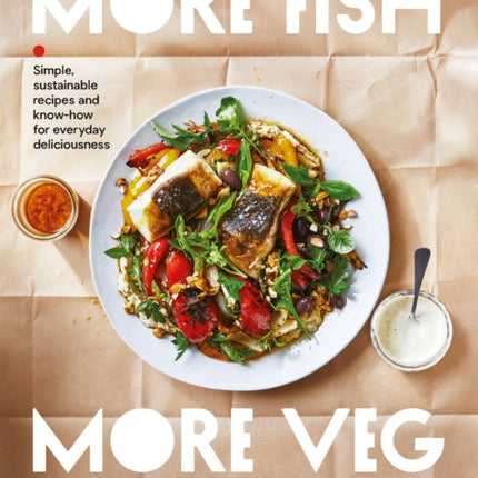 More Fish, More Veg: Simple, sustainable recipes