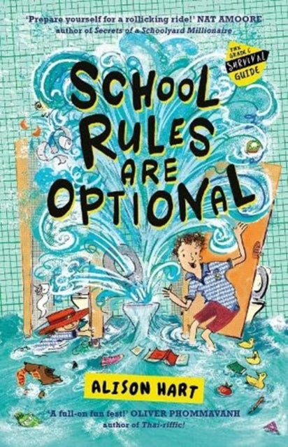 School Rules are Optional: The Grade Six Survival Guide 1