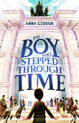 The Boy Who Stepped Through Time