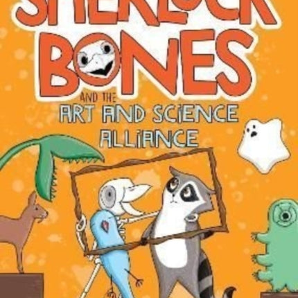 Sherlock Bones and the Art and Science Alliance