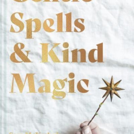 Gentle Spells  Kind Magic