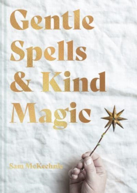 Gentle Spells  Kind Magic