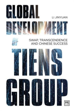 Global Development of Tiens Group: Swap, transcendence and Chinese success