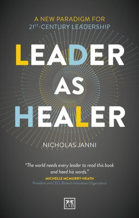 Leader as Healer: WINNER Business Book of the Year 2023