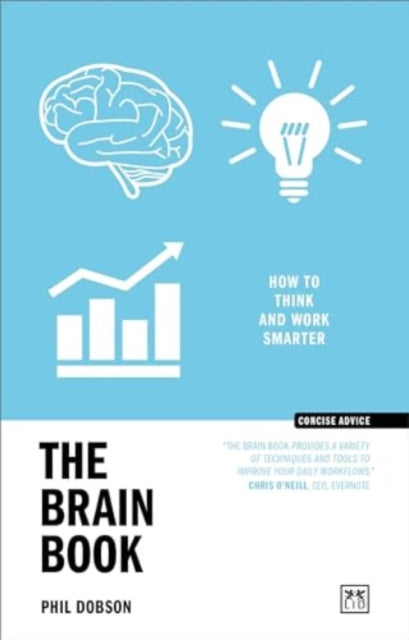 The Brain Book: How to think and work smarter