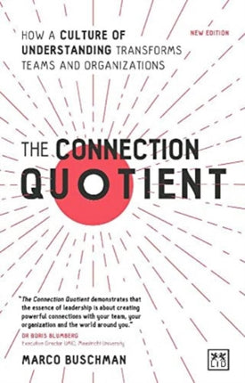 The Connection Quotient: How a Culture of