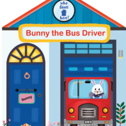 Bunny the Bus Driver