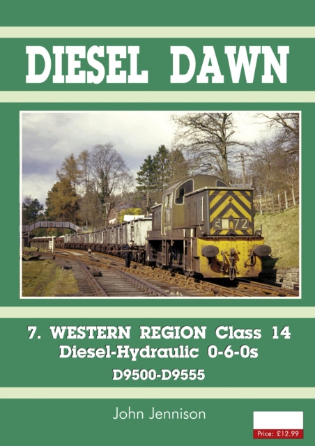 Diesel Part 7 - Western Region Class 14: Diesel-Hydraulic 0-6-0s