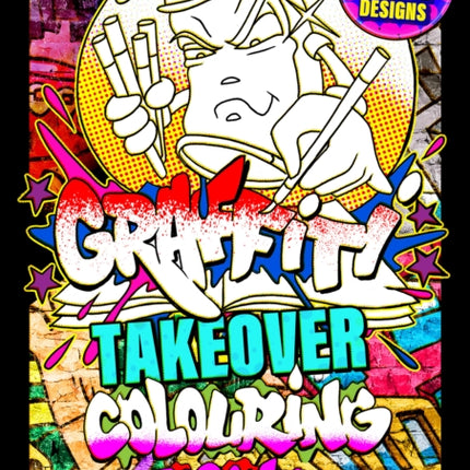 Graffiti Takeover - Colouring Book