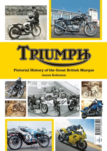 Triumph a Pictorial history of a great british