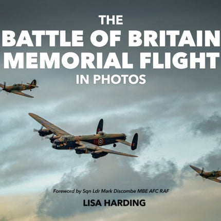 The Battle of Britain Memorial Flight in Photos