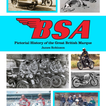 BSA  Pictorial History of the Great British