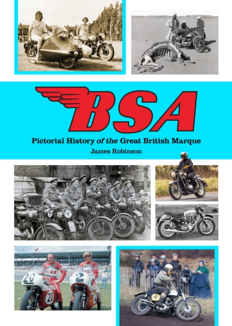 BSA  Pictorial History of the Great British