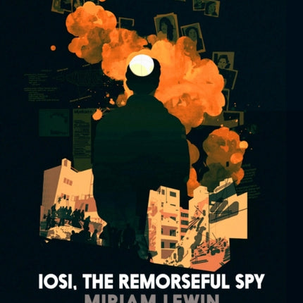 Iosi the Remorseful Spy