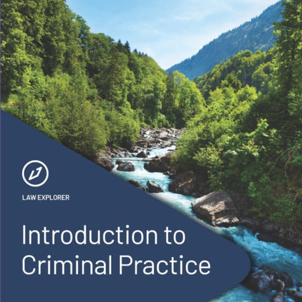 Introduction to Criminal Practice