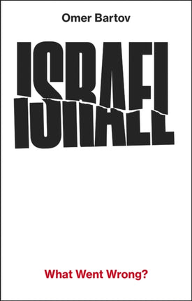 Israel What Went Wrong