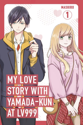 My Love Story with Yamadakun at Lv999 Vol. 1