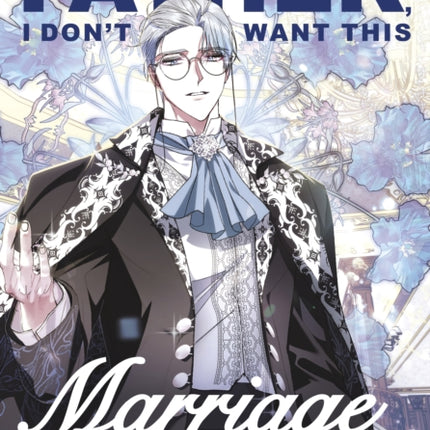 Father I Dont Want This Marriage Vol. 6