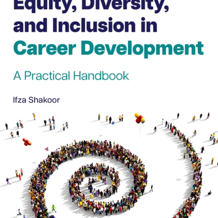 Equity Diversity and Inclusion in Career Development