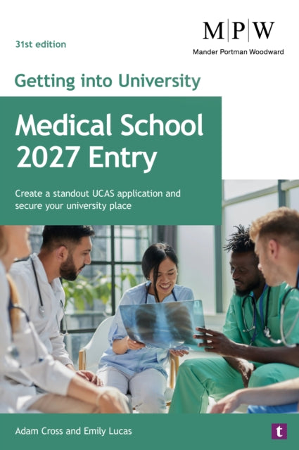 Getting into University Medical School 2027 Entry