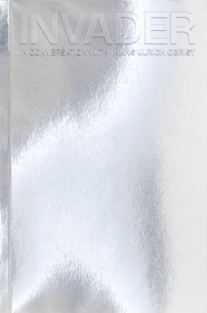 INVADER In Conversation with Hans Ulrich Obrist