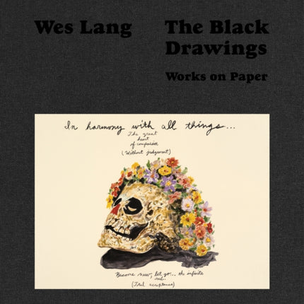 Wes Lang The Black Drawings
