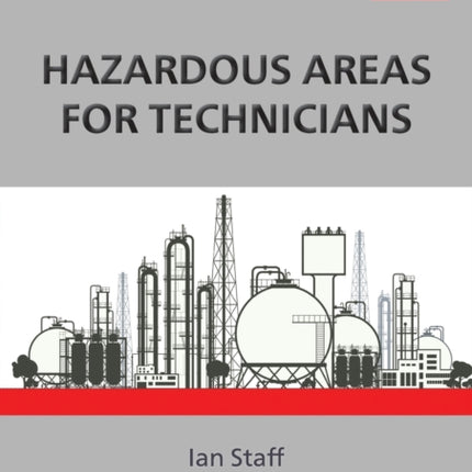 Hazardous Areas For Technicians