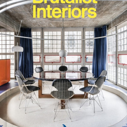 Brutalist Interiors