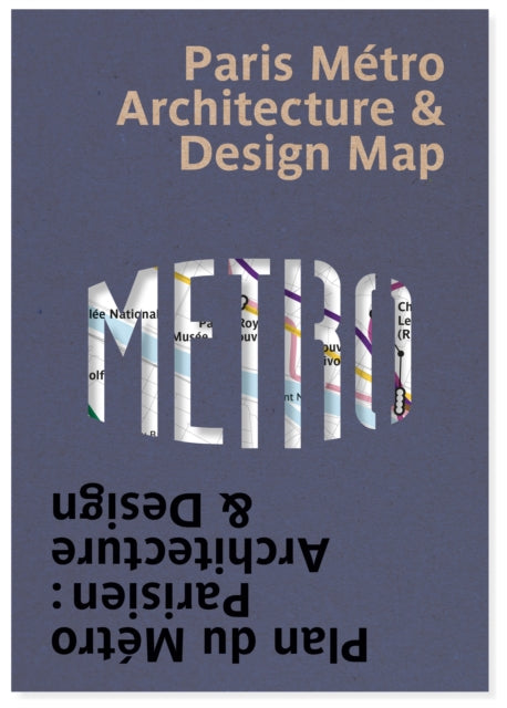 Paris Metro Architecture & Design Map: Plan du Métro Parisien : Architecture & Design