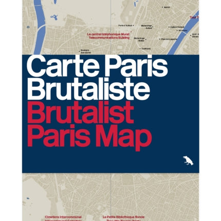 Brutalist Paris Map: Guide to Brutalist Architecture in and near Paris