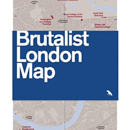 Brutalist London Map: Guide to Brutalist architecture in London - 2nd edition