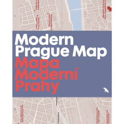 Modern Prague Map: Mapa Moderni Prahy: 20th century architecture guide map