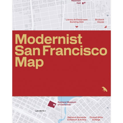 Modernist San Francisco Map: Guide to Modernist and Brutalist Architecture in the Bay Area