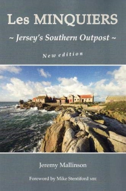 LES MINQUIERS: Jersey's Southern Outpost