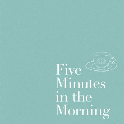Five Minutes in the Morning A Focus Journal