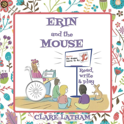 Erin and the Mouse: Read, write and play