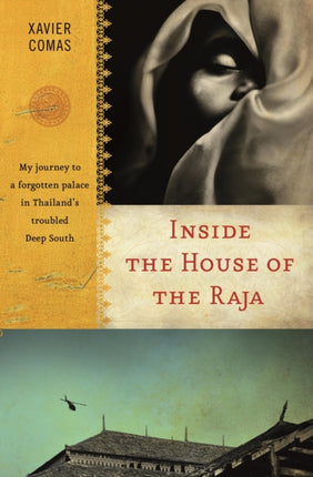 Inside the House of the Raja: My journey to a