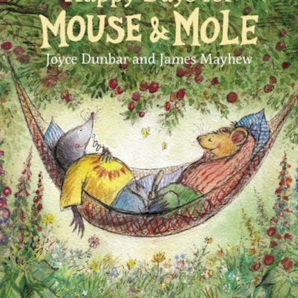 Mouse and Mole: Happy Days for Mouse and Mole