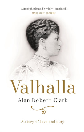 Valhalla: The untold story of Queen Elizabeth's grandmother, Queen Mary