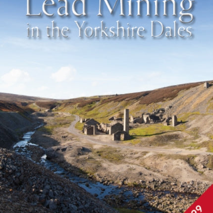 Bradwell's Images of Yorkshire Dales Lead Mining