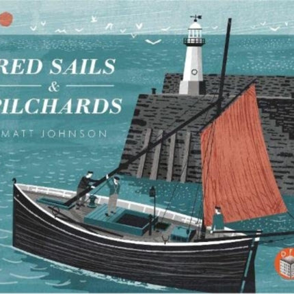 Red Sails & Pilchards