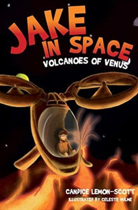 Jake in Space: Volcanoes of Venus: 4