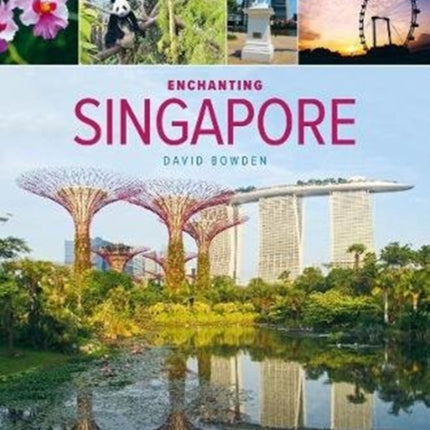 Enchanting Singapore (3rd edition)