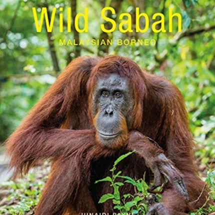 Wild Sabah (2nd edition)