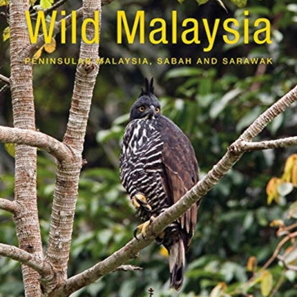 Wild Malaysia (2nd edition)