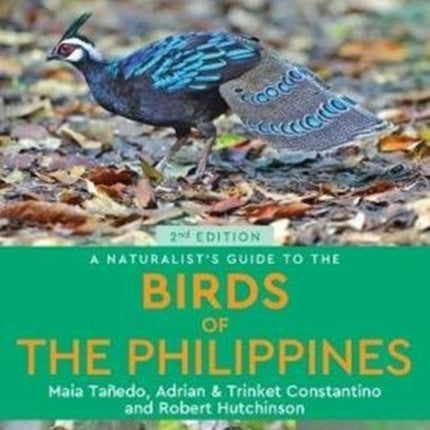 A Naturalist’s Guide to the Birds of the Philippines (2nd edition)