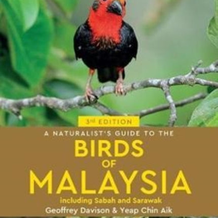 A Naturalist's Guide To Birds of Malaysia (3rd edition)