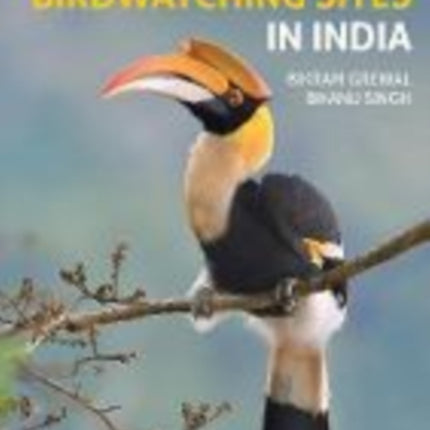 The 100 Best Birdwatching Sites in India